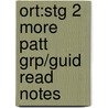 Ort:stg 2 More Patt Grp/guid Read Notes by Thelma Page