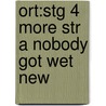 Ort:stg 4 More Str A Nobody Got Wet New by Roderick Hunt