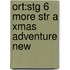Ort:stg 6 More Str A Xmas Adventure New