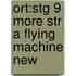 Ort:stg 9 More Str A Flying Machine New