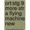 Ort:stg 9 More Str A Flying Machine New by Roderick Hunt