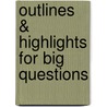 Outlines & Highlights For Big Questions by Cram101 Textbook Reviews