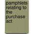 Pamphlets Relating To The Purchase Act
