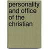 Personality And Office Of The Christian by Reginald Heber