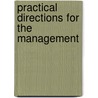 Practical Directions For The Management door Thomas Nutt