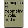 Principles Of Geometry - Vols. I And Ii by Henry Frederick Baker