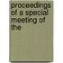 Proceedings Of A Special Meeting Of The