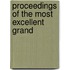Proceedings Of The Most Excellent Grand