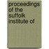 Proceedings Of The Suffolk Institute Of