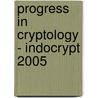 Progress In Cryptology - Indocrypt 2005 door S. Maitra
