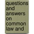 Questions And Answers On Common Law And