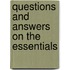 Questions And Answers On The Essentials