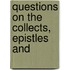 Questions On The Collects, Epistles And