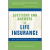 Questions and Answers on Life Insurance door Tony Steuer