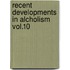 Recent Developments in Alcholism Vol.10