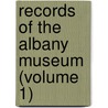 Records of the Albany Museum (Volume 1) door Albany Museum.