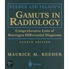 Reeder And Felson's Gamuts In Radiology by William G. Bradley
