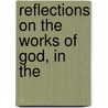 Reflections On The Works Of God, In The door Christoph Christian Sturm