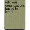Religious Organizations Based in Israel door Not Available