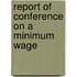 Report Of Conference On A Minimum Wage