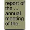 Report Of The ... Annual Meeting Of The door Canadian Forestry Association