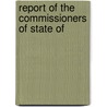 Report Of The Commissioners Of State Of door Great Britain. Districts