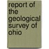 Report Of The Geological Survey Of Ohio