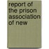 Report Of The Prison Association Of New