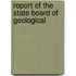 Report Of The State Board Of Geological