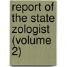 Report of the State Zologist (Volume 2) door Geological And Natural Minnesota