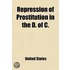 Repression Of Prostitution In The D. Of