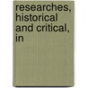 Researches, Historical And Critical, In door James Reddie