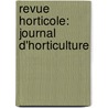 Revue Horticole: Journal D'Horticulture door Anonymous Anonymous