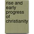 Rise And Early Progress Of Christianity