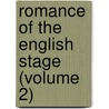Romance of the English Stage (Volume 2) by Percy Hetherington Fitzgerald