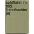 Schiffahrt Im Bild. Linienfrachter (ii)