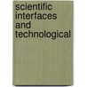 Scientific Interfaces And Technological door National Research Applications