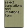 Select Translations And Imitations From door Jean Franois Marmontel
