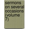 Sermons On Several Occasions (Volume 7) door John Wesley
