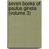 Seven Books of Paulus Gineta (Volume 3)