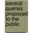 Several Queries Proposed To The Public