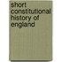 Short Constitutional History Of England