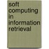 Soft Computing In Information Retrieval