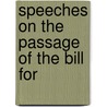 Speeches On The Passage Of The Bill For door United States Congress