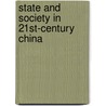 State and Society in 21st-Century China door Peter Hays Gries