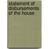 Statement Of Disbursements Of The House