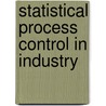 Statistical Process Control In Industry door R.J.M.M. Does