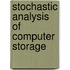 Stochastic Analysis Of Computer Storage