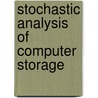 Stochastic Analysis Of Computer Storage door Oleg Ivanovich Aven