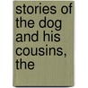 Stories Of The Dog And His Cousins, The door Harriet Myrtle